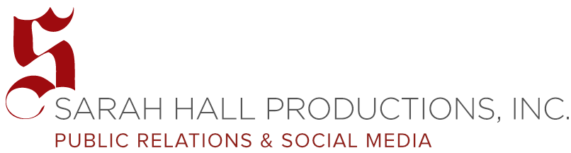 SARAH HALL PRODUCTIONS, INC - PUBLIC RELATIONS & SOCIAL MEDIA